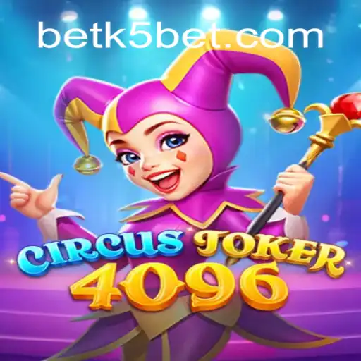 Unveiling CircusJoker4096: A Mesmerizing Gaming Experience