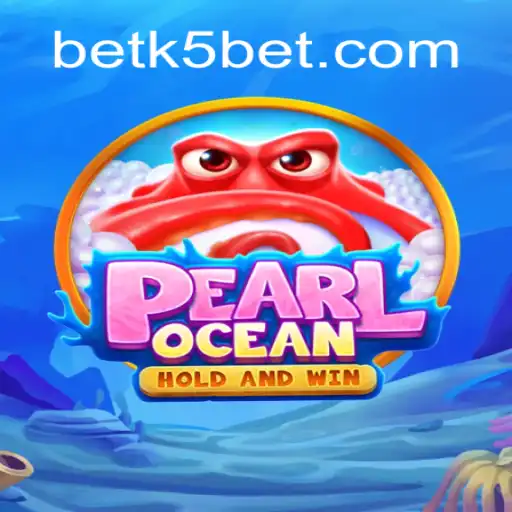 Discovering PearlOcean: An Immersive Gaming Experience with K5BET