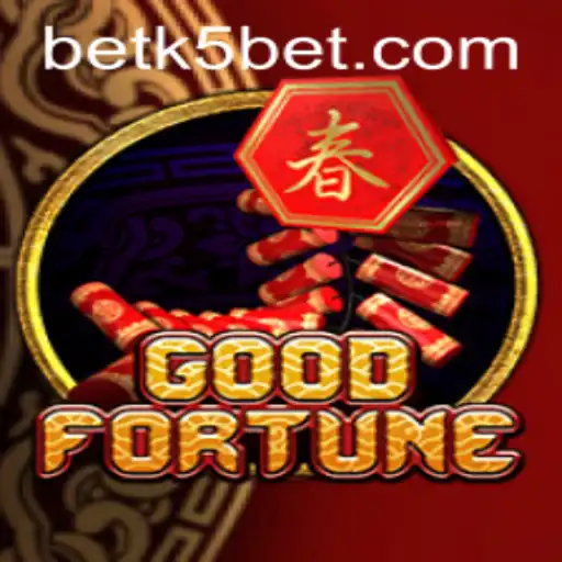 Exploring GoodFortune: A Comprehensive Guide to the Exciting Game with K5BET